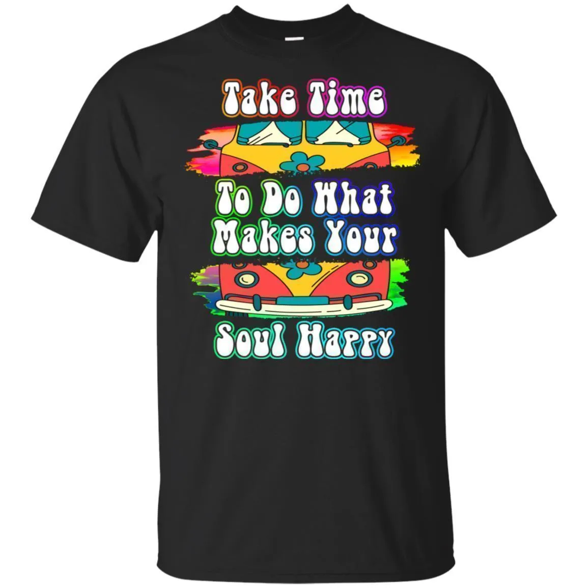 Do What Makes Your Soul Happy - Hoodie, Tee, Shirt, Tank